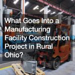manufacturing facility construction