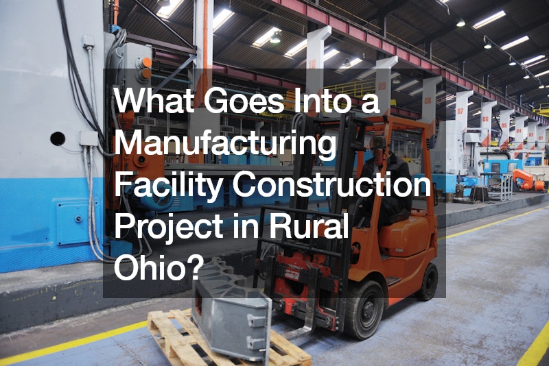 manufacturing facility construction