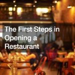 The First Steps in Opening a Restaurant